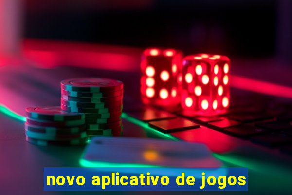 novo aplicativo de jogos